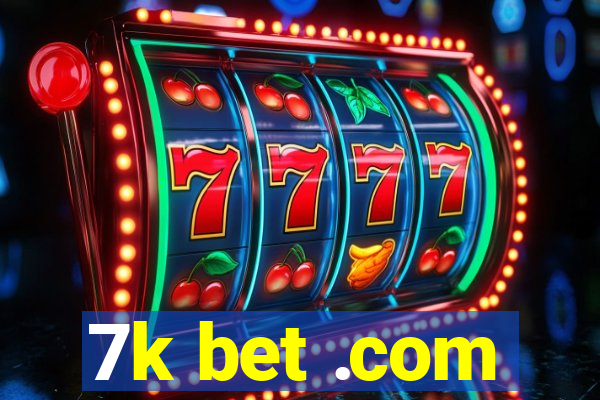 7k bet .com